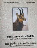 V&acirc;nătoarea de altădată, cărţi poştale şi documente vechi -Album (vanat, istorie)