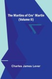 The Martins Of Cro&#039; Martin (Volume II)