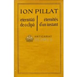 Eternitati de-o clipa. Eternites d'un instant - 1980 - Ion Pillat (Y289)