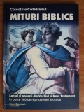 Gianni Guadalupi - Locuri si povesti din Vechiul si Noul Testament ( MITURI BIBLICE vol. III )