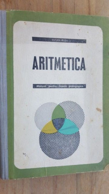 Aritmetica manual pentru licee pedagogice- Eugen Rusu foto