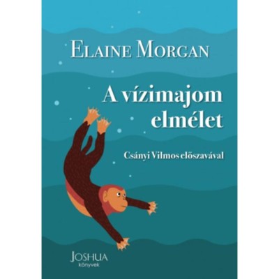 A v&amp;iacute;zimajom elm&amp;eacute;let - Elaine Morgan foto