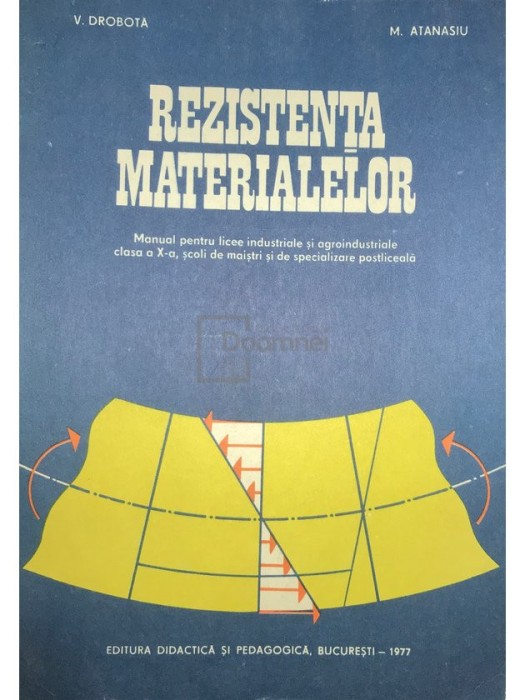 V. Drobota - Rezistenta materialelor (Editia: 1977)