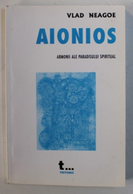 AIONIOS - ARMONII ALE PARADISULUI SPIRITUAL de VLAD NEAGOE , 2001 foto