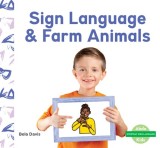 Sign Language &amp;amp; Farm Animals