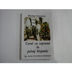 Coral cu soprana in peisaj hispanic - Nicolae TONCESCU (dedicatie si autograf)