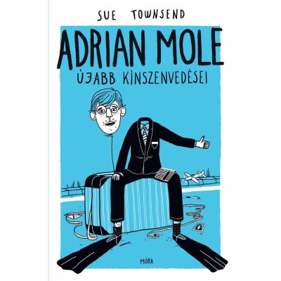 Adrian Mole &amp;uacute;jabb k&amp;iacute;nszenved&amp;eacute;sei - Sue Townsend foto