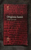 Originea lumii / Jorge Edwards