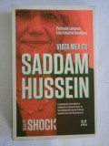 VIATA MEA CU SADDAM HUSSEIN - PARISOULA LAMPSOS/ LENA KATARINA SWANBERG