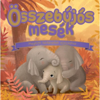 &amp;Ouml;sszeb&amp;uacute;j&amp;oacute;s mes&amp;eacute;k - Meghitt t&amp;ouml;rt&amp;eacute;netek elalv&amp;aacute;shoz foto