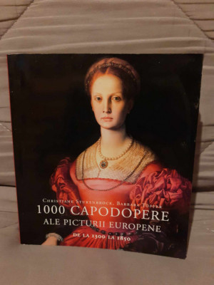 1000 CAPODOPERE ALE PICTURII EUROPENE DE LA 1300 LA1850-STUCKENBROCK/TOPPER foto