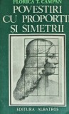 Povestiri cu proportii si simetrii - 1985 - Florica T. Campan (F385)