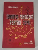 Elena Badea Semantica psihologica pentru copii