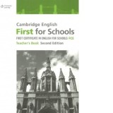 Cambridge English First for Schools. First Certificate in English for Schools FCE. Teacher s Book, Second Edition