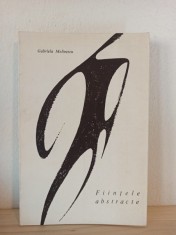 Gabriela Melinescu - Fiintele Abstracte foto