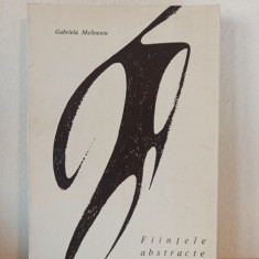 Gabriela Melinescu - Fiintele Abstracte