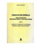 Stefan Surdulescu - Farmocologia generala. Curs si lucrari practice