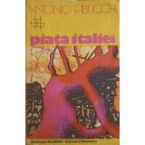 PIATA ITALIEI-ANTONIO TABUCCHI-247906