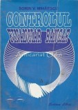 Cumpara ieftin Controlul Financiar Bancar, Sorin Mihaescu, Ed. Sedcom Libris, Iasi, 2003, 401 pagini, Carte Economie