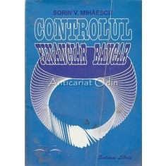 Controlul Financiar Bancar - Sorin V. Mihaescu