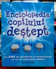 Enciclopedia copilului destept - Editia a II a revizuita foto