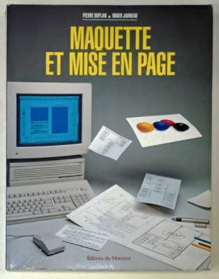 MAQUETTE ET MISE EN PAGE par PIERRE DUPLAN et ROGER JAUNEAU , 1994 foto