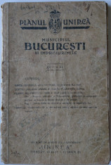 Planul Unirea - Municipiul Bucuresti si Imprejurimile, Ed. XI foto