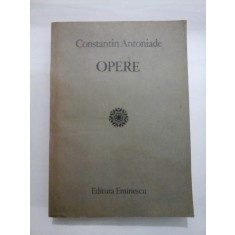 OPERE - Constantin Antoniade