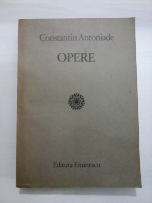 OPERE - Constantin Antoniade foto