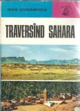 Traversand Sahara - Ioan Serbanescu