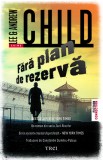 Fara plan de rezerva