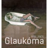 Glauk&oacute;ma - &Aacute;fra J&aacute;nos