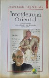 M Eliade Stig Wikander Intotdeauna Orientul - corespondenta(1948-1977)