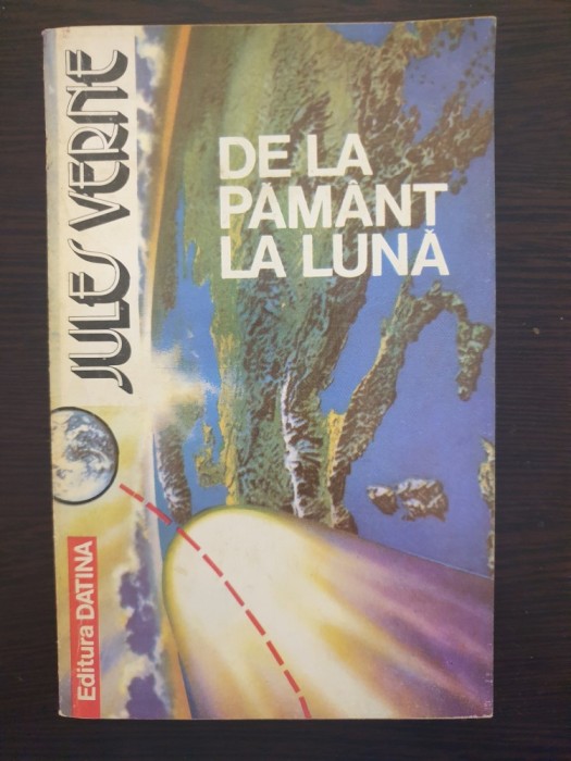 DE LA PAMANT LA LUNA - Jules Verne