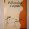 Francoise Dolto - Psihanaliza și copilul: noțiuni fundamentale &icirc;n psihanaliză... (puțin uzată, vezi descriere)