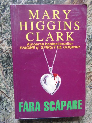 MARY HIGGINS CLARK - FARA SCAPARE foto