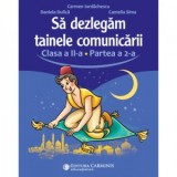 Sa dezlegam tainele comunicarii. Clasa a II-a. Partea a 2-a. L2ED2