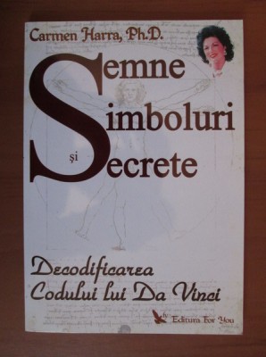 Carmen Harra - Semne, simboluri si secrete foto