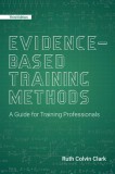 Evidence-Based Training Methods: A Guide for Training Professionals
