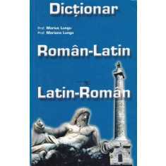 DICTIONAR ROMAN-LATIN, LATIN ROMAN - MARIUS LUNGU