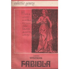 Cardinal Nicholas Wiseman - Fabiola