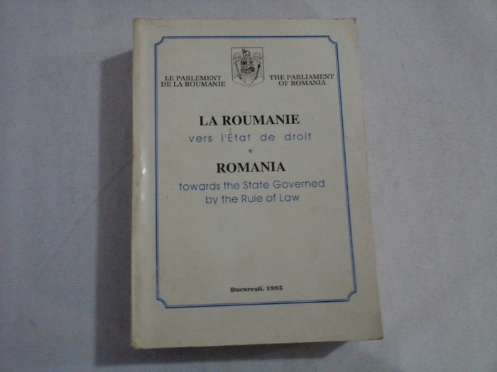 ROMANIA SPRE STATUL DE DREPT (in limbile romana, franceza si engleza) - Parlamentul Romaniei