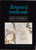 AS - RAZVAN THEODORESCU - ITINERARII MEDIEVALE