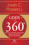Lider la 360 de grade &ndash; John C. Maxwell
