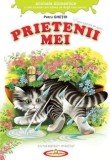 Cumpara ieftin Prietenii mei. Animale domestice si alte animale care traiesc pe langa casa omului/Petru Ghetoi