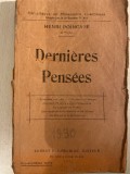 Derni&egrave;res pens&eacute;es / Henri Poincar&eacute; / 1930
