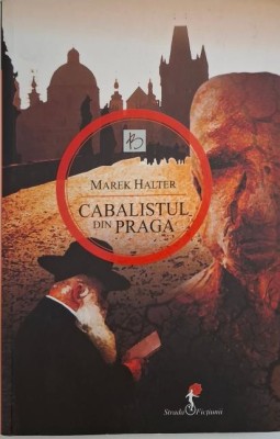 Cabalistul din Praga &amp;ndash; Marek Halter foto