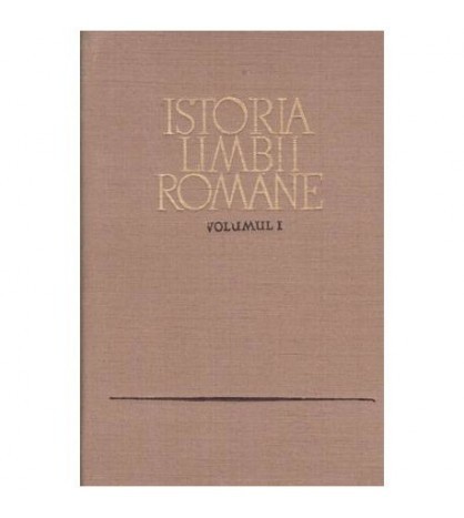 - Istoria Limbii Romane vol.I - Limba latina - 103891