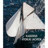 Klasszikus vitorl&aacute;s jachtok - Jill Bobrow