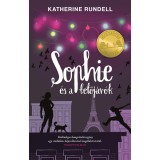 Sophie &eacute;s a tetőj&aacute;r&oacute;k - Katherine Rundell